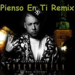 Pienso En Ti Remix - Cosculluela Ft. De La Ghetto - Dj Renato