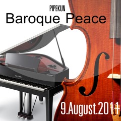 pipekun - Baroque Peace