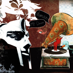 Mash-ups Part 1: Dumaz vs. MF DOOM