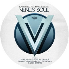 Superluminal Feat. Marta Carillon - Venus Soul (Joel Brittain Remix)