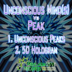 Unconscious Mind(s) vs Peak - Unconscious Peaks [PSY006] **OUT NOW on all major digital stores**