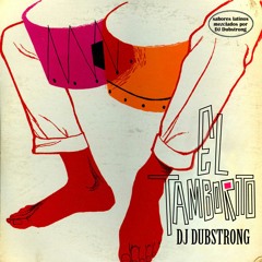 DJ Dubstrong - El Tamborito