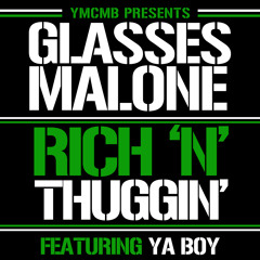 Rich N Thuggin (Feat. Ya Boy)
