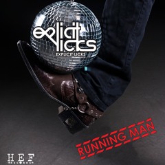 Explicit Licks - Running Man