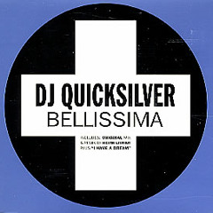 Quicksilver Bellissima DJ CHANT-E remix