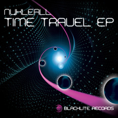 NUKLEALL - "TIME TRAVEL" -PURPLE RAVER RMX