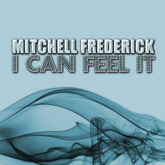 Mitchell Frederick - I Can Feel It (Original Mix) [Hands On Records]