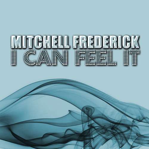 Mitchell Frederick - I Can Feel It (Original Mix) [Hands On Records]