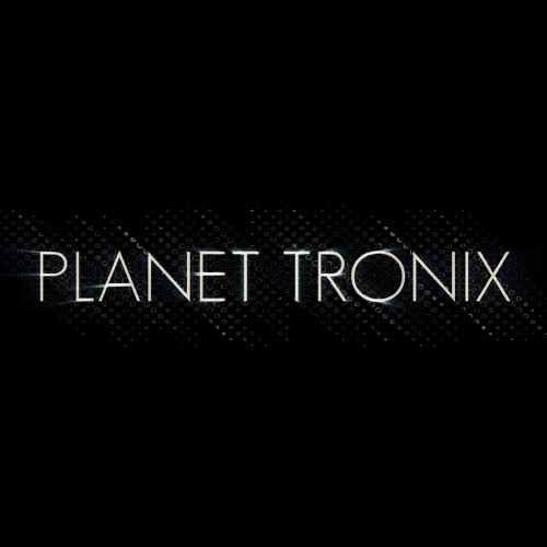 Tronix - Planet Tronix