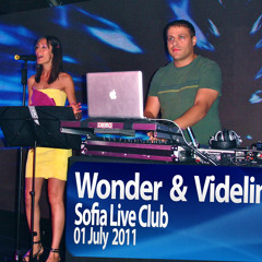 Wonder & Videlina - SOFIA LIVE CLUB - 01 July 2011