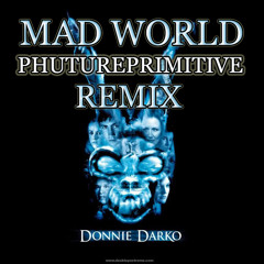 Gary Jules - Mad World (Phutureprimitive Remix) - Free Download