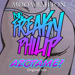 Freaky Philip - Azotame (Original Mix)