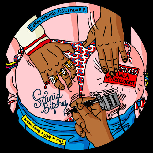 DSL - STUPID BITCHES (DATA REMIX)