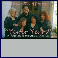 Tour De 4Force "Yester Years" (A Patrick Ibens extended remix 2011)