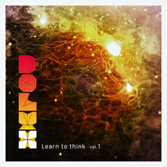 Dolyx - Learn to Think vol.1