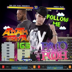 Pato Pooh - Follow Me ft. Adam Tnesta (prod. Jeff Roman)