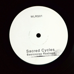 Lazonby - Sacred Cycles (Basicnoise Reshape) [WLRS01]