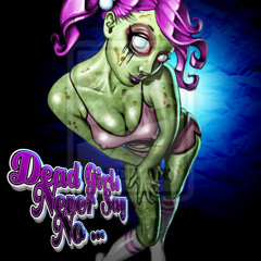 Dead gUrlz (2nd single 2011)