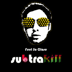 Calvin Harris - Feels So Close (Subtrakill Remix) *FREE DOWNLOAD*