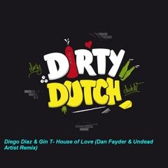 Diego Diaz & Gin-T - House of Love (Artist & Fayder Remix)