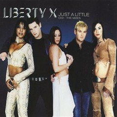 Liberty X - Just A Little(G.L.V remix)