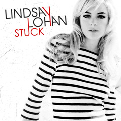 Lindsay Lohan - Stuck (2011)