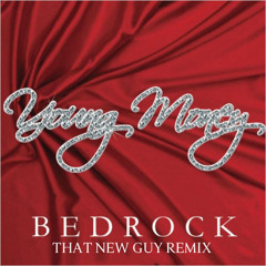 Young Money - BedRock (TNG Remix)