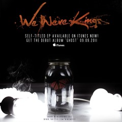 We Were Kings- Ghost- Album Teaser