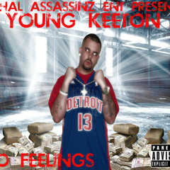 ''oh 2 io'' ''ohio reppin'' lethal assassinz ent presentz YOUNG KEETON ''no feelings'' cd
