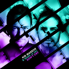 Kid Massive & Mark Le Sal - Don't Cry - Hard Rock Sofa Remix [PREVIEW]