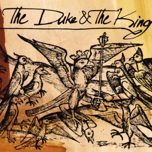 07 The Duke & The King - You And I