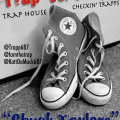 #TRAPvsTRAPP @iamthetrap & @trapp687 "Chuck Taylors"  Feat. @KattDaMack687 Produced by:  Dirty Dan