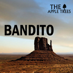 The Apple Trees - Bandito (Patient Zero's Coffin Remix)