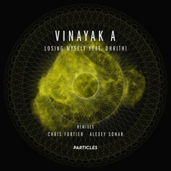 Vinayak^A - Losing Myself feat Dhrithi (Alexey Sonar Remix)