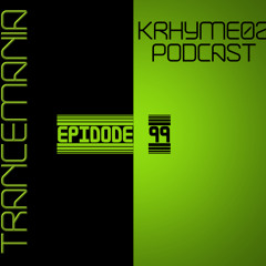 Trancemania Episode 99 (August 2011 Mix)