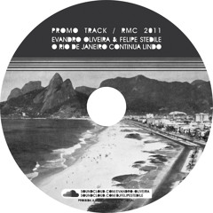 Evandro Oliveira e Felipe Stedile - O Rio de Janeiro Continua lindo