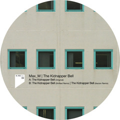 Max_M - The Kidnapper Bell (Original)