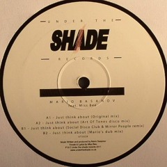 Mario Basanov ft Miss Bee - Just Think About (Mario Dub Mix) 12"
