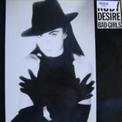 Ruby Desire - Bad Girls - Popstand Remix - PIAS Records - 1987