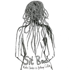 Kate Simko & Anthony Collins - Sit Back feat. Brothers Vibe