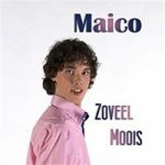 Maico - Zoveel Moois