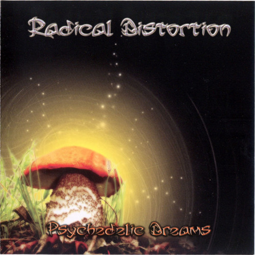 Radical Distortion - The dreamer