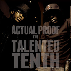 Jamla Army Pick of the Week(week 3): The Talented Tenth - Actual Proof (Produced by 9th Wonder)