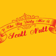 Scott Nutt The Big Dirty
