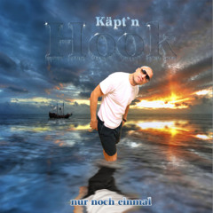 Käpt`n Hook - nur noch einmal - Hip Hop ALBUM (Offizielles Snippet)