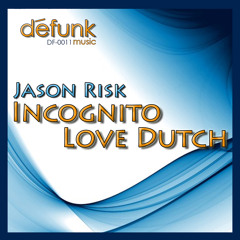Jason Risk - Incognito (Original Mix)