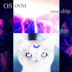 OS OVNI : Mindship