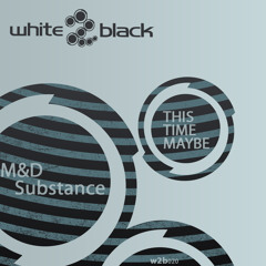 MD Substance - This Time Maybe (Daiquiri Remix)