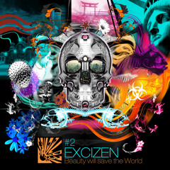 EXCIZEN - BEAUTY WILL SAVE THE WORLD (Soundmute Recordings 2011)