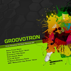Groovotron - From sunshine till dawn  (D-Mand & Manycure remix) - SC Clip